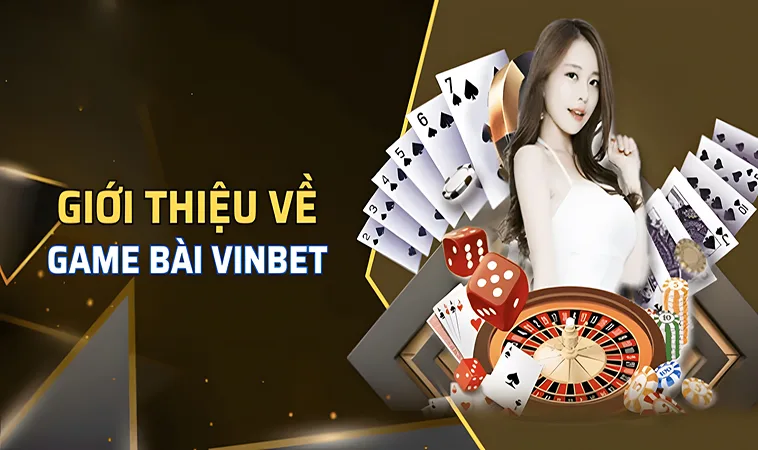 Kho Trò Chơi Đa Dạng Tại Vinbet